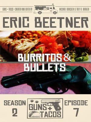 cover image of Burritos & Bullets